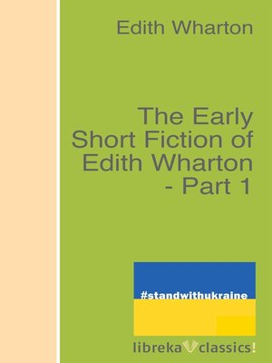 cover image of The Early Short Fiction of Edith Wharton--Part 1